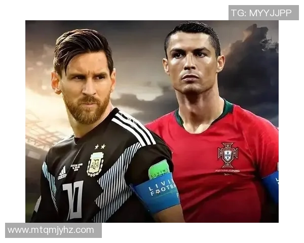 足球明星谁更强视频对比分析梅西与C罗的巅峰时刻与成就 足球明星谁更强视频对比分析梅西与C罗的巅峰时刻与成就